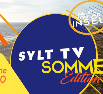 Die 1. Sylt TV Sommer-Edition ist da