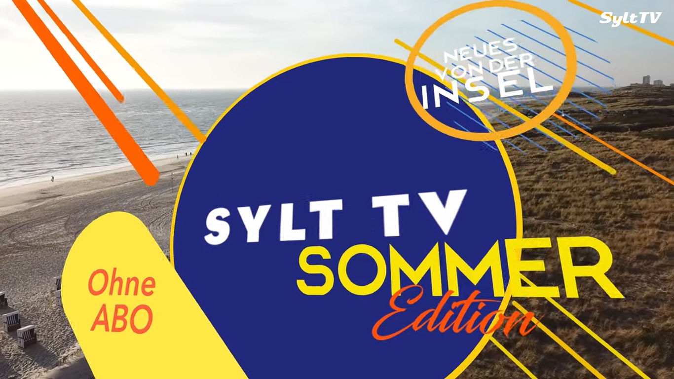 Die 1. Sylt TV Sommer-Edition ist da